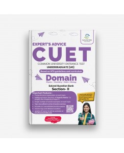 Expert’s Advice NTA CUET(UG) Domain (Physics, Chemistry, Maths, Biology) with Solved Question Bank