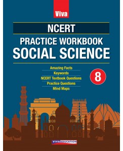 Viva NCERT Practice Workbook Social Science - 8