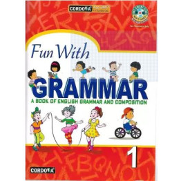 Cordova Fun With Grammer A Book of English Grammer And Composition Class-1