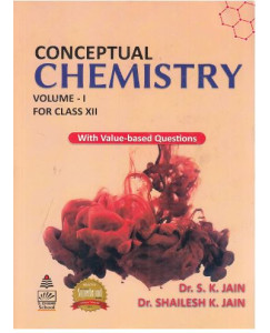 Conceptual Chemistry, Vol. 1 For Class 12