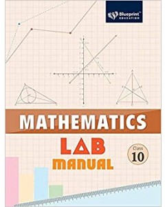 Mathematics Lab Manual - 10