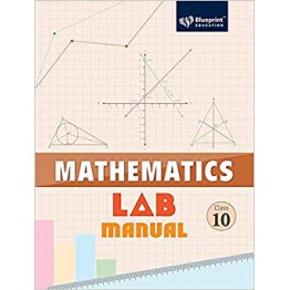 Blueprint Mathematics Lab Manual - 10
