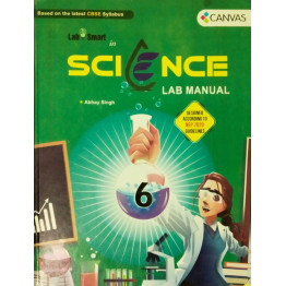 Lab Smart in Science Lab Manual - 6