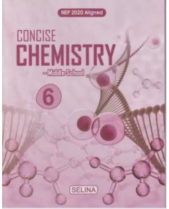 Concise Chemistry Middle School Class-6