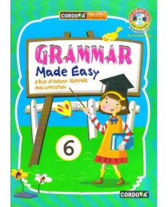 Cordova Grammer Made Easy A Book of English Grammer And Composition Class-6