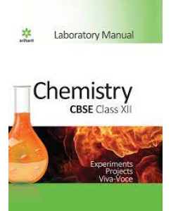 Arihant Chemistry Lab Manual Class 12
