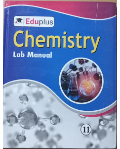 Eduplus Chemistry Lab Manual Class - 11