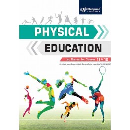 Blueprint Physical Education Lab Manual- 11 & 12
