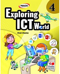 Exploring ICT World Class - 4