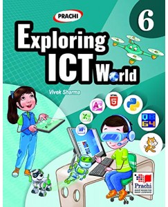 Prachi Exploring ICT World Class - 6