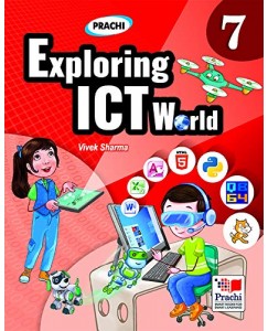 Prachi Exploring ICT World Class - 7