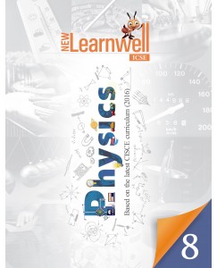 New Learnwell ICSE Physics - 8
