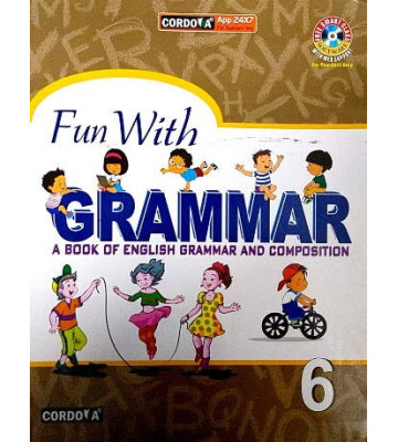 Cordova Fun With GrammAr A Book of English GrammAr And Composition Class-6