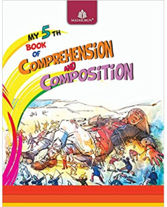 Madhubun My 5th Book of Comprehension & Composition Class - 5