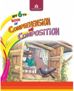 Madhubun My 6th Book of Comprehension & Composition Class - 6