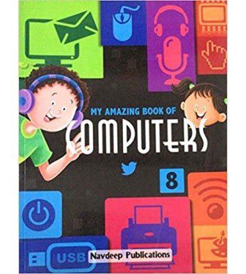 My Amazing Book Of Computers - 8