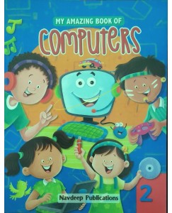 Navdeep My Amazing Book Of Computers - 2