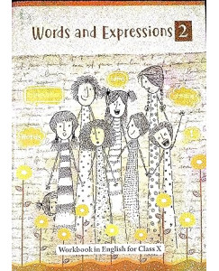 Words and Expression 2 (Workbook for English) For Class - 10