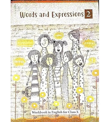 Words and Expression 2 (Workbook for English) For Class - 10