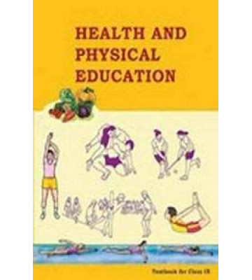NCERT Health And Physical Education Class - 9