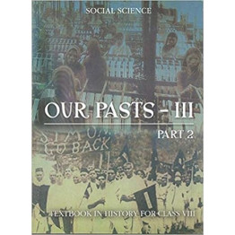 NCERT Our Pasts 3 Part - 2 Textbook In History For Class 8