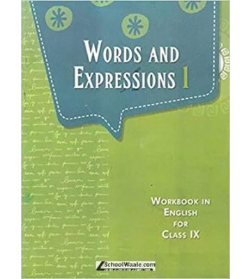 Words and Expression 2 (Workbook for English) For Class - 9