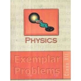 NCERT Exemplar Physics - 12