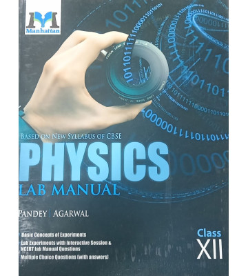 Manhattan Lab Manual Physics for Class -12