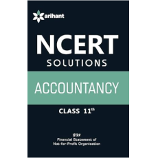 Arihant NCERT Solutions - Accountancy for Class 11th