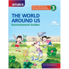 Amaira Environmental Studies: The World Around Us Book-3
